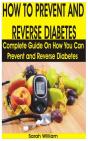 How To Prevent And Reverse Diabetes - Preview