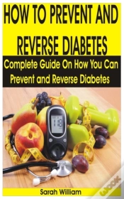 Capa do artigo How To Prevent And Reverse Diabetes