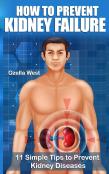 How To Prevent  Kidney Failure