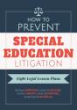 How To Prevent Special Education Litigation - Preview