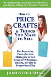 How To Price Crafts And Things You Make