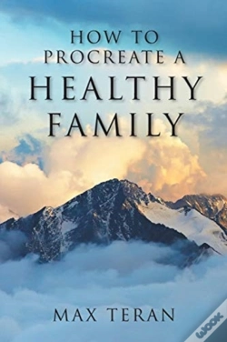 Capa do artigo How To Procreate A Healthy Family