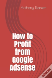 Capa do artigo How To Profit From Google Adsense