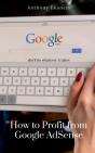 How To Profit From Google Adsense - Preview