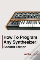 How To Program Any Synthesizer