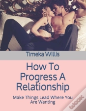Capa do artigo How To Progress A Relationship