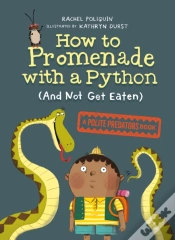 Capa do artigo How To Promenade With A Python (And Not Get Eaten)