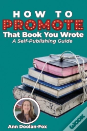 How To Promote That Book You Wrote