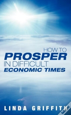 Capa do artigo How To Prosper In Difficult Economic Times