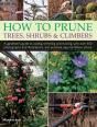 How To Prune Trees, Shrubs & Climbers - Preview