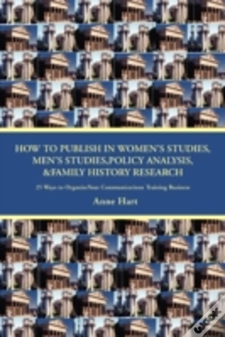 Capa do artigo How To Publish In Women'S Studies, Men'S Studies, Policy Analysis, & Family History Research