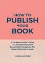 How To Publish Your Book - Preview