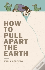 Capa do artigo How To Pull Apart The Earth