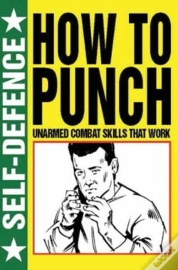 Capa do artigo How To Punch: Self Defence