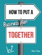 How To Put A Business Plan Together - Preview