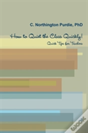 Capa do artigo How To Quiet The Class Quickly! Quick Tips For Teacher