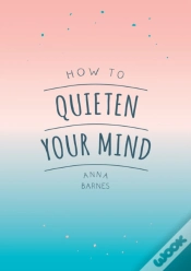 Capa do artigo How To Quieten Your Mind