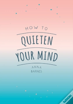 Capa do artigo How To Quieten Your Mind