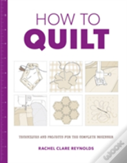 How To Quilt