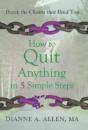 How To Quit Anything In 5 Simple Steps - Preview