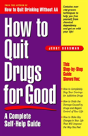 How To Quit Drugs For Good - Preview