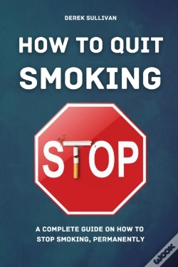 Capa do artigo How To Quit Smoking: A Complete Guide On
