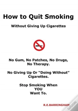 Capa do artigo How To Quit Smoking - Without Giving Up Cigarettes