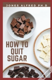How To Quit Sugar