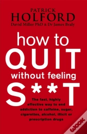 Capa do artigo How To Quit Without Feeling S**T