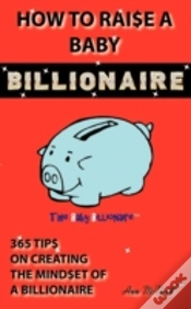Capa do artigo How To Raise A Baby Billionaire