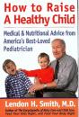 How To Raise A Healthy Child - Preview