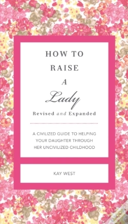 Capa do artigo How To Raise A Lady Revised And   Expanded