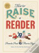 How To Raise A Reader
