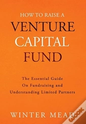 How To Raise A Venture Capital Fund