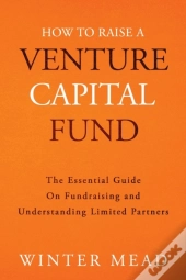 How To Raise A Venture Capital Fund
