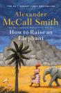 How To Raise An Elephant - Preview