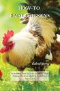 How-To Raise Chickens - Preview