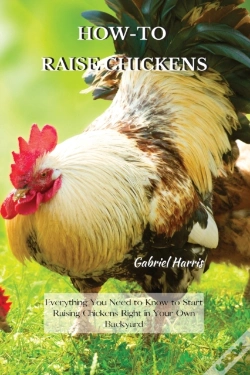 Capa do artigo How-To Raise Chickens