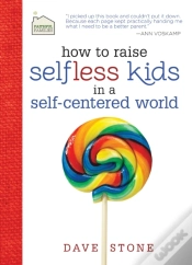 Capa do artigo How To Raise Selfless Kids In A Self-Centered World