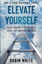 How To Raise Successful People : Elevate - Preview
