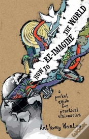 Capa do artigo How To Re-Imagine The World