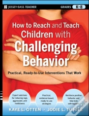 Capa do artigo How To Reach And Teach Children With Challenging Behavior (K-8)