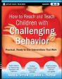 How To Reach And Teach Children With Challenging Behavior (K-8) - Preview