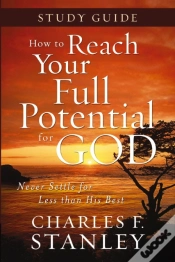 Capa do artigo How To Reach Your Full Potential For God Study Guide