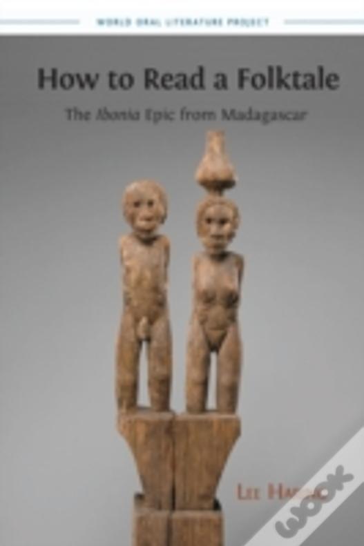 How To Read A Folktale: The Ibonia Epic From Madagascar