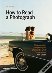 Capa do artigo How To Read A Photograph