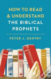 Capa do artigo How To Read And Understand The Biblical Prophets