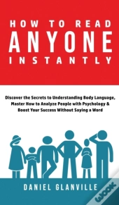 How To Read Anyone Instantly