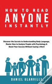 How To Read Anyone Instantly