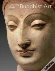 How To Read Buddhist Art